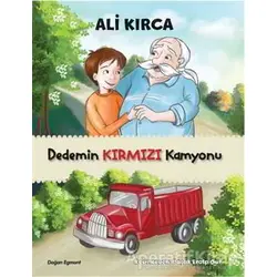 Dedemin Kırmızı Kamyonu - Ali Kırca - Doğan Egmont Yayıncılık