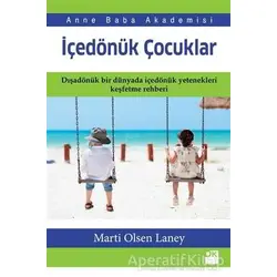 İçedönük Çocuklar - Marti Olsen Laney - Doğan Kitap