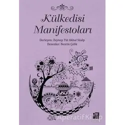 Külkedisi Manifestoları - Kolektif - Doğan Kitap