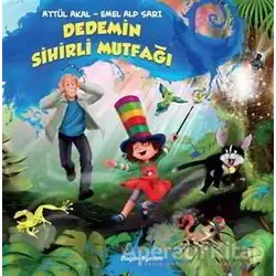 Dedemin Sihirli Mutfağı - Aytül Akal - Doğan Egmont Yayıncılık