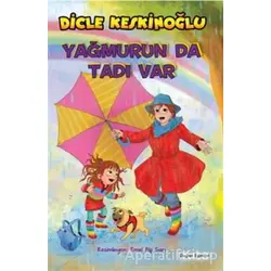Yağmurun da Tadı Var - Dicle Keskinoğlu - Doğan Egmont Yayıncılık