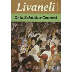 Orta Zekalılar Cenneti - Zülfü Livaneli - Doğan Kitap