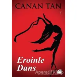 Eroinle Dans - Canan Tan - Doğan Kitap