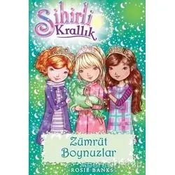 Sihirli Krallık 23. Kitap: Zümrüt Boynuzlar - Rosie Banks - Doğan Egmont Yayıncılık
