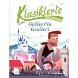 Klasiklerle Tanışıyorum - Güliver’in Gezileri - Alessandro Gatti - Doğan Egmont Yayıncılık