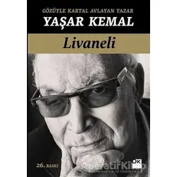 Gözüyle Kartal Avlayan Yazar - Yaşar Kemal - Zülfü Livaneli - Doğan Kitap