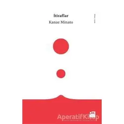 İtiraflar - Kanae Minato - Doğan Kitap