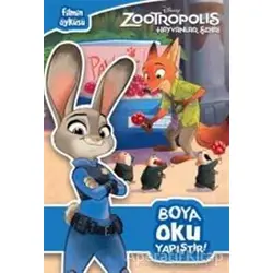 Disney Zootropolis Hayvanlar Şehri - Boya Oku Yapıştır! - Kolektif - Doğan Egmont Yayıncılık