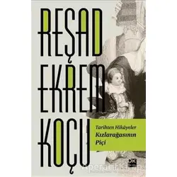 Kızlarağasının Piçi - Reşad Ekrem Koçu - Doğan Kitap