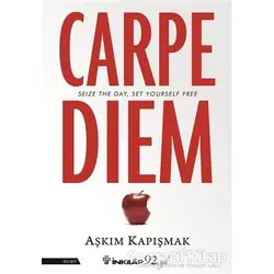 Carpe Diem - Aşkım Kapışmak - İnkılap Kitabevi