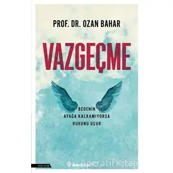 Vazgeçme - Ozan Bahar - İnkılap Kitabevi