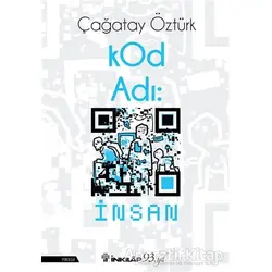Kod Adı: İnsan - Çağatay Öztürk - İnkılap Kitabevi