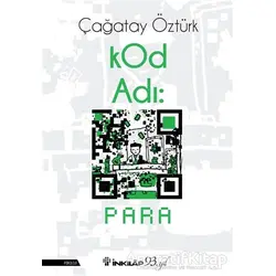 Kod Adı: Para - Çağatay Öztürk - İnkılap Kitabevi