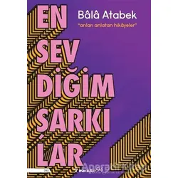 En Sevdiğim Şarkılar - Bala Atabek - İnkılap Kitabevi