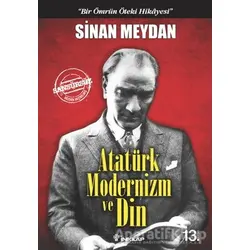 Atatürk Modernizm ve Din - Sinan Meydan - İnkılap Kitabevi