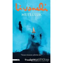 Mutluluk - Zülfü Livaneli - İnkılap Kitabevi