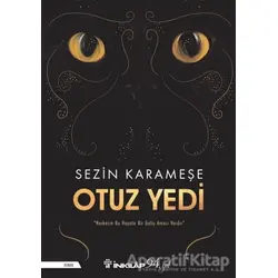 Otuz Yedi - Sezin Karameşe - İnkılap Kitabevi
