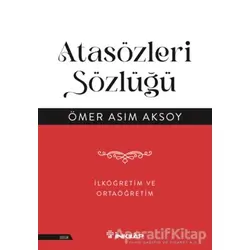 Atasözleri Sözlüğü - Ömer Asım Aksoy - İnkılap Kitabevi