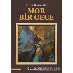 Mor Bir Gece - Burcu Karaaslan - İnkılap Kitabevi