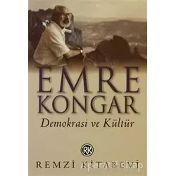 Demokrasi ve Kültür - Emre Kongar - Remzi Kitabevi