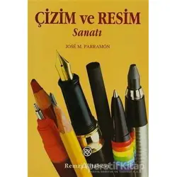Çizim ve Resim Sanatı - Jose M. Parramon - Remzi Kitabevi