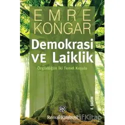 Demokrasi ve Laiklik - Emre Kongar - Remzi Kitabevi