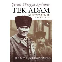 Tek Adam Cilt 2 - Şevket Süreyya Aydemir - Remzi Kitabevi
