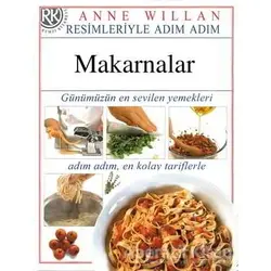 Resimleriyle Adım Adım Makarnalar - Anne Willan - Remzi Kitabevi