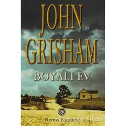 Boyalı Ev - John Grisham - Remzi Kitabevi