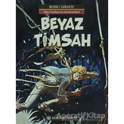 Beyaz Timsah - Christian Rossi - Remzi Kitabevi