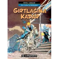 Gırtlağına Kadar Jim Cutlass’ın Serüvenleri - Jean-Michel Charlier - Remzi Kitabevi