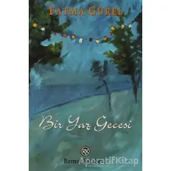 Bir Yaz Gecesi - Fatma Gürel - Remzi Kitabevi