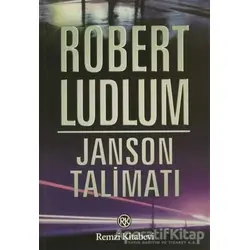 Janson Talimatı - Robert Ludlum - Remzi Kitabevi