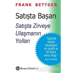 Satışta Başarı - Frank Bettger - Remzi Kitabevi