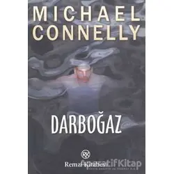 Darboğaz - Michael Connelly - Remzi Kitabevi