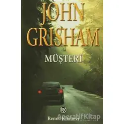 Müşteri - John Grisham - Remzi Kitabevi