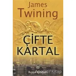 Çifte Kartal - James Twining - Remzi Kitabevi