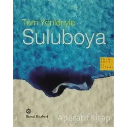 Tüm Yönleriyle Suluboya - Jose M. Parramon - Remzi Kitabevi