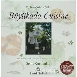 Büyükada Cuisine - My Grandfathers Table - Selin Kutucular - Remzi Kitabevi