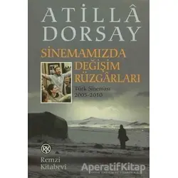 Sinemamızda Değişim Rüzgarları - Atilla Dorsay - Remzi Kitabevi
