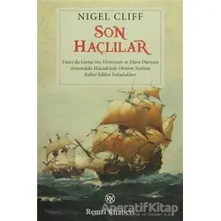 Son Haçlılar - Nigel Cliff - Remzi Kitabevi
