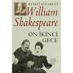 On İkinci Gece - William Shakespeare - Remzi Kitabevi