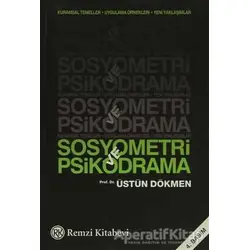 Sosyometri ve Psikodrama - Üstün Dökmen - Remzi Kitabevi