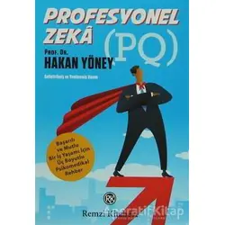 Profesyonel Zeka (PQ) - Hakan Yöney - Remzi Kitabevi