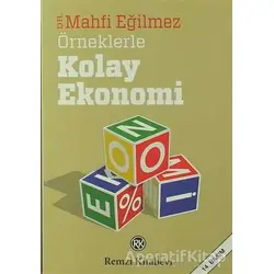 Örneklerle Kolay Ekonomi - Mahfi Eğilmez - Remzi Kitabevi