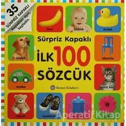 Sürpriz Kapaklı İlk 100 Sözcük - Kolektif - Remzi Kitabevi