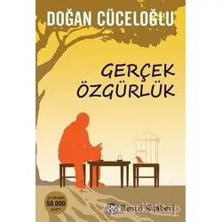 Gerçek Özgürlük - Doğan Cüceloğlu - Remzi Kitabevi