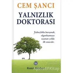 Yalnızlık Doktorası - Cem Şancı - Remzi Kitabevi
