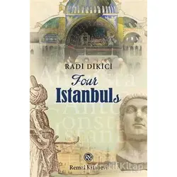 Four İstanbuls - Radi Dikici - Remzi Kitabevi
