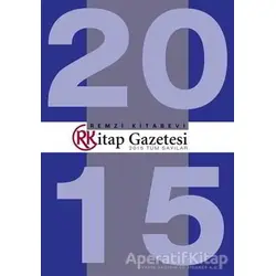 Kitap Gazetesi 2015 Tüm Sayılar - Kolektif - Remzi Kitabevi